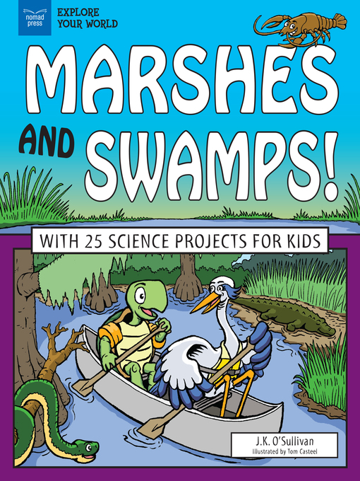 Title details for Marshes and Swamps! by J.K. O'Sullivan - Available